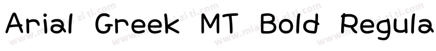 Arial Greek MT Bold Regular字体转换